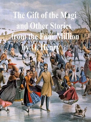 cover image of The Gift of the Magi and Other Stories from the Four Million